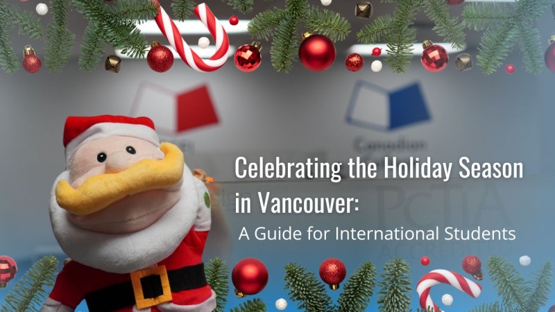 Celebrating the Holiday Season in Vancouver: A Guide for International Students